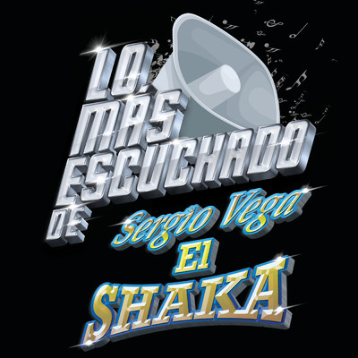 Soy Tu Amante Y Que/Sergio Vega ”El Shaka”