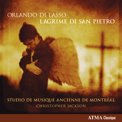 アルバム/Lasso: Lagrime di San Pietro/Studio de musique ancienne de Montreal／Christopher Jackson
