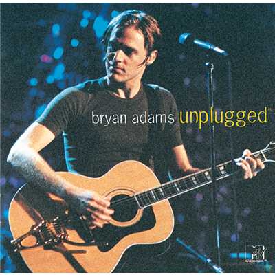 MTV Unplugged/ブライアン・アダムス