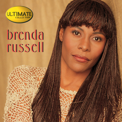 Ultimate Collection:  Brenda Russell/ブレンダ・ラッセル
