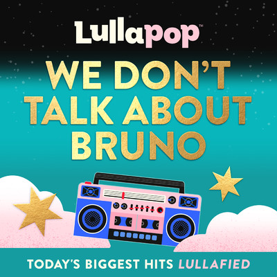 アルバム/We Don't Talk About Bruno/Lullapop