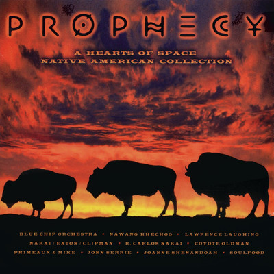 Prophecy: A Hearts of Space Native American Collection/Various Artists