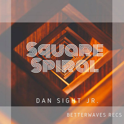 Square Spiral/Dan Sight Jr.