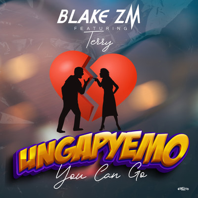 UNGAPYEMO (feat. Terry)/Blake Zambia