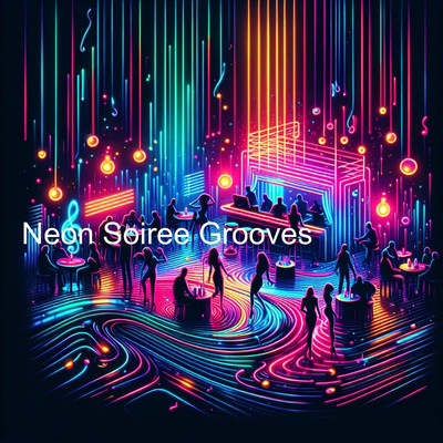 Neon Soiree Grooves/Robert Marc Stewart
