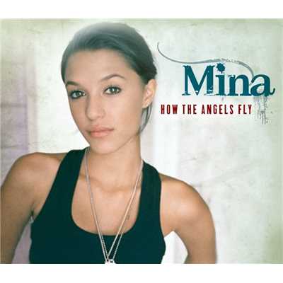How The Angels Fly/Mina