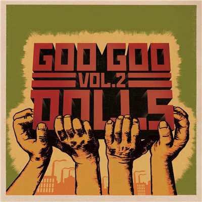 アルバム/Volume 2/Goo Goo Dolls