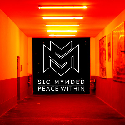 Peace Within/Sic Mynded