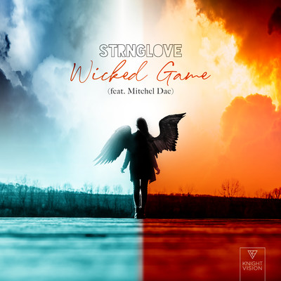 Wicked Game (feat. Mitchel Dae)/STRNGLOVE