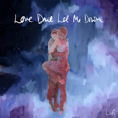 Love Don't Let Me Down (Lo-Fi)/Julian Lennon