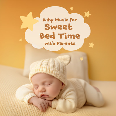 Baby Music for Sweet Bed Time with Parents/Cool Music