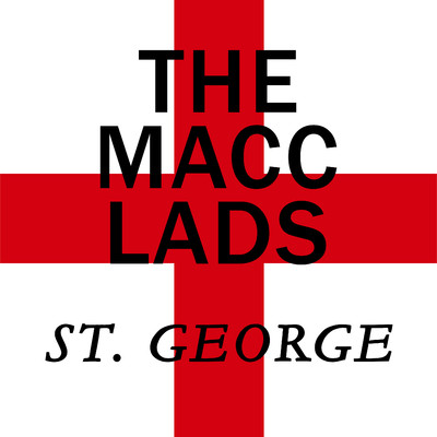 アルバム/St. George/Macc Lads