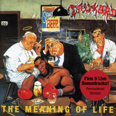 アルバム/The Meaning of Life (Bonus Track Edition) [2005 Remaster]/Tankard