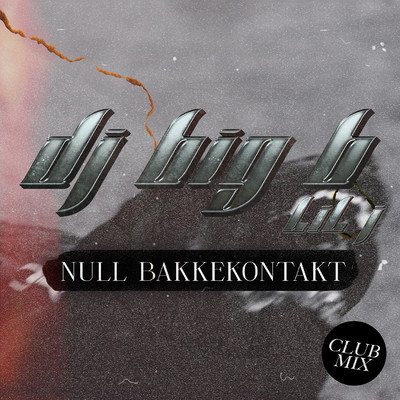 シングル/Null bakkekontakt (feat. Lil J)/DJ Big B