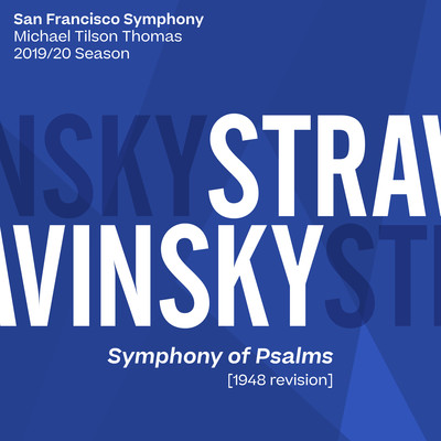 アルバム/Stravinsky: Symphony of Psalms/San Francisco Symphony & Michael Tilson Thomas