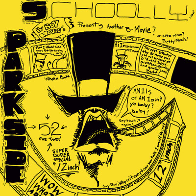 Parkside 5-2 (Explicit)/Schoolly D