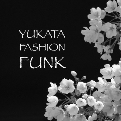 Yukata Fashion Funk/VAudio