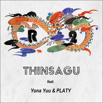 THINSAGU (feat. Yona Yuu & PLATY)/R∞2