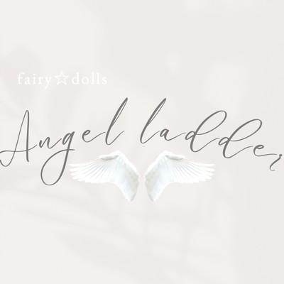 Angel ludder/fairy☆dolls