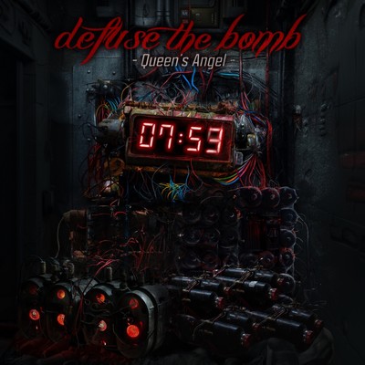defuse the bomb/Queen's Angel