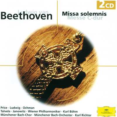Beethoven: Mass In D, Op. 123 ”Missa Solemnis” - Gloria/マーガレット・プライス／クリスタ・ルートヴィヒ／ヴィエスワフ・オフマン／マルッティ・タルヴェラ／ウィーン・フィルハーモニー管弦楽団／カール・ベーム／ウィーン国立歌劇場合唱団