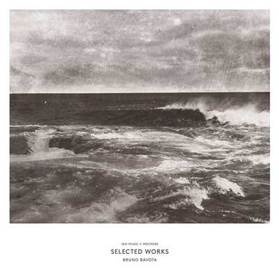 アルバム/Selected Works/Bruno Bavota