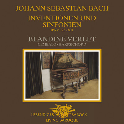 アルバム/J.S. Bach: Inventionen und Sinfonien, BWV 772-801/ブランディーヌ・ヴェルレ