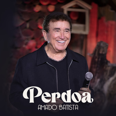 アルバム/Perdoa/Amado Batista