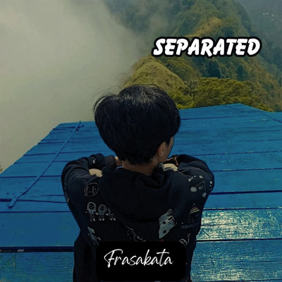 Separated/Frasakata