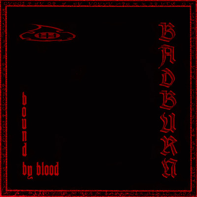 Bound By Blood (Explicit)/Badburn