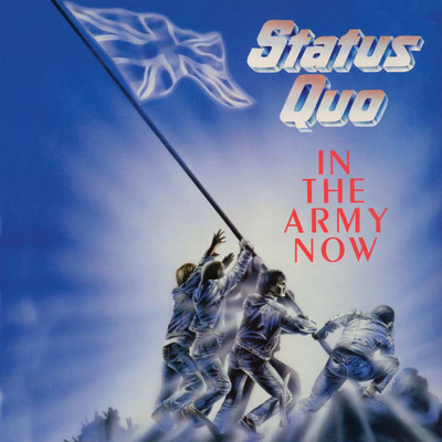 In The Army Now/ステイタス・クォー
