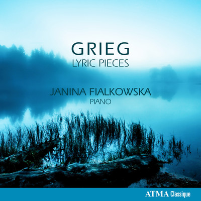 Grieg: Pieces lyriques, Livre 2, Op. 38 No. 1: Berceuse/Janina Fialkowska