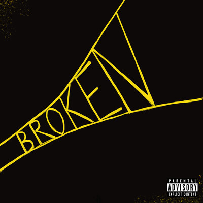 Broken (Explicit)/Benn Good