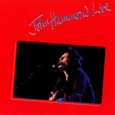 アルバム/Live (Live at McCabe's Guitar Shop, Santa Monica, California, 1983)/ジョン・ハモンド
