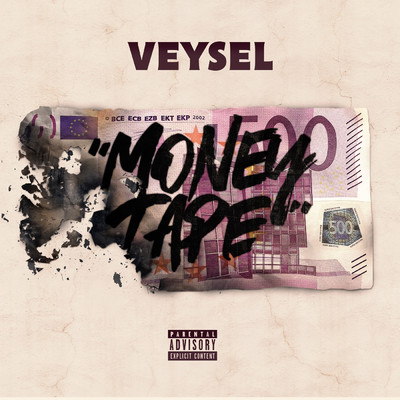 Money Tape EP (Explicit)/Veysel