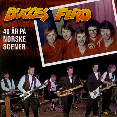 アルバム/40 ar pa norske scener/Bugges Firo