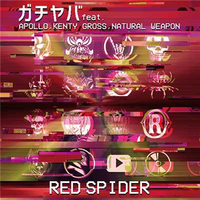 着うた®/ガチヤバ feat. APOLLO, KENTY GROSS, NATURAL WEAPON/RED SPIDER