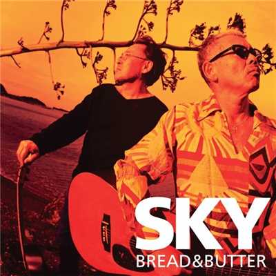 SKY/ブレッド & バター