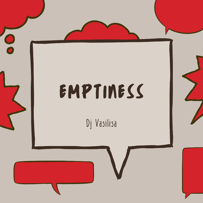 Emptiness/Dj Vasilisa