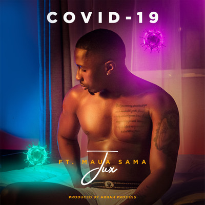 COVID-19 (feat. Maua Sama)/Jux