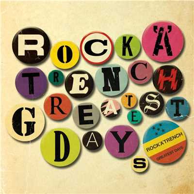 アルバム/GREATEST DAYS/ROCK'A'TRENCH