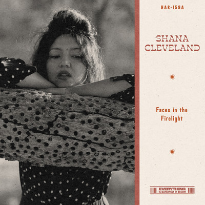 シングル/Faces in the Firelight/Shana Cleveland