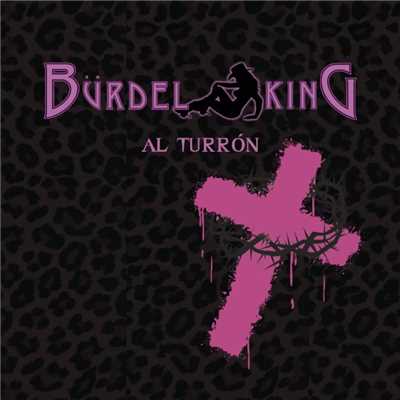 シングル/Al turron/Burdel King
