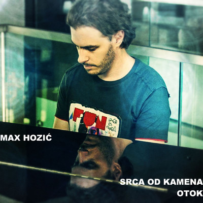 シングル/Otok/Max Hozic