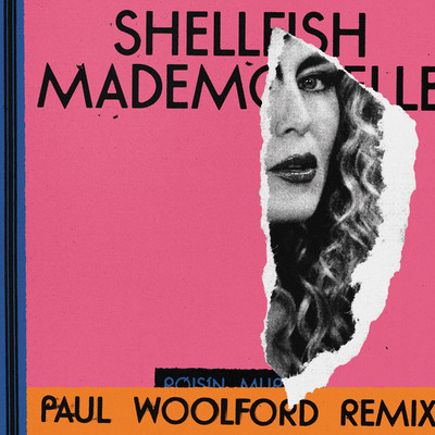 シングル/Shellfish Mademoiselle (Paul Woolford Remix)/Roisin Murphy