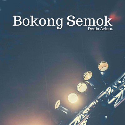 Bokong Semok/Denis Arista Palapa