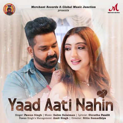 Yaad Aati Nahin/Pawan Singh & Salim-Sulaiman