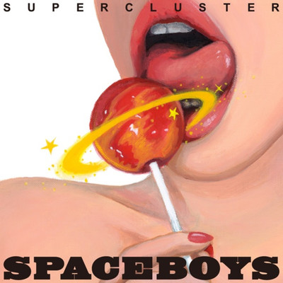 アルバム/Supercluster/SPACE BOYS