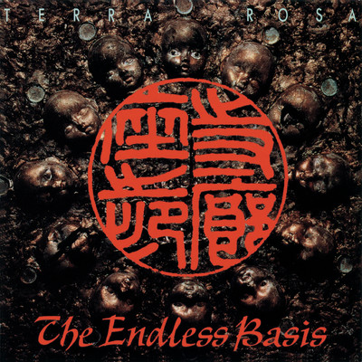 THE ENDLESS BASIS/テラ・ローザ
