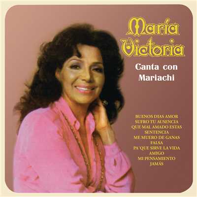Maria Victoria Canta Con Mariachi/Maria Victoria